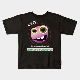 Crazy Me is in Charge Now Kids T-Shirt